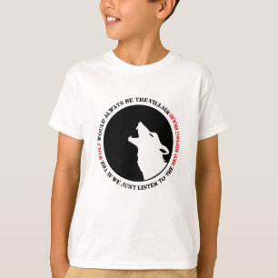 Vargen skulle alltid vara skurken t shirt