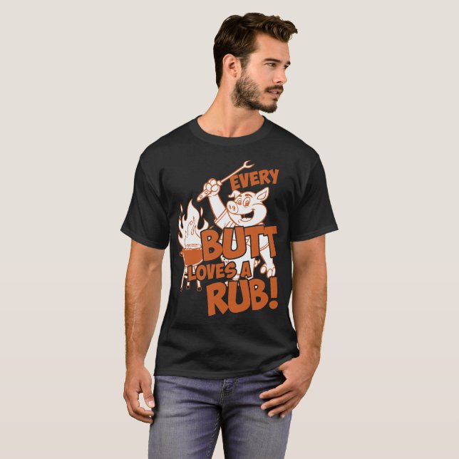 Varje ända älskar en RubBbq-Tshirt T-shirt (Hel framsida)