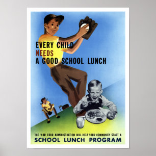 Varje barn behöver en bra skolar lunch poster