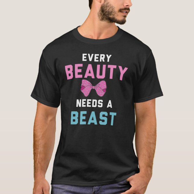 Varje Beast behöver en skönhet T Shirt (Framsida)