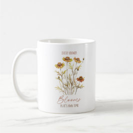 Varje Blomma Blommar I Sin Egen Tid - Höst Kaffemugg
