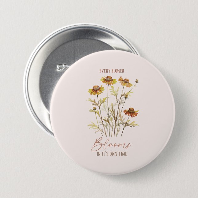 Varje blomma i sin egen tid - Rustik Blommigt Knapp (Framsida & baksida)