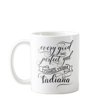 Varje Bra och Perfekt flicka kommer från Indiana