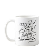 Varje Bra och Perfekt flicka kommer från Sacrament