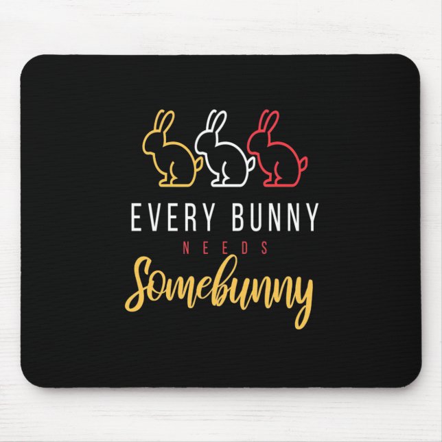Varje Bunny behöver lite Bunny Musmatta (Framsidan)