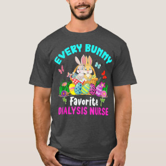 Varje Bunny Favorite Dialysis Nurse Cute Bunnies E T Shirt