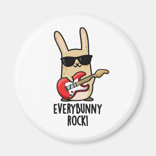 Varje Bunny Sten Funny Animal Rabbit Pun Magnet