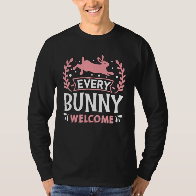 Varje Bunny Välkommen Påsk T Shirt (Framsida)