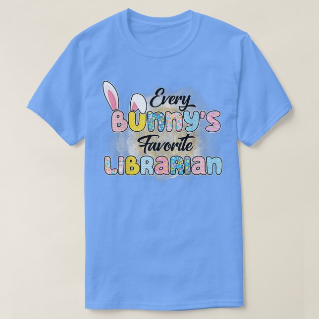 Varje Bunnys favoritbibliotekarierdag i Påsk  T Shirt (Design framsida)