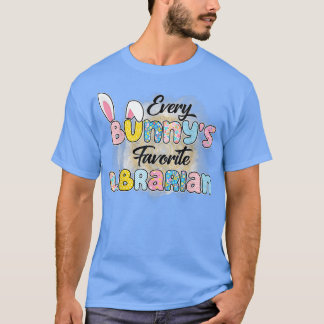 Varje Bunnys favoritbibliotekarierdag i Påsk  T Shirt