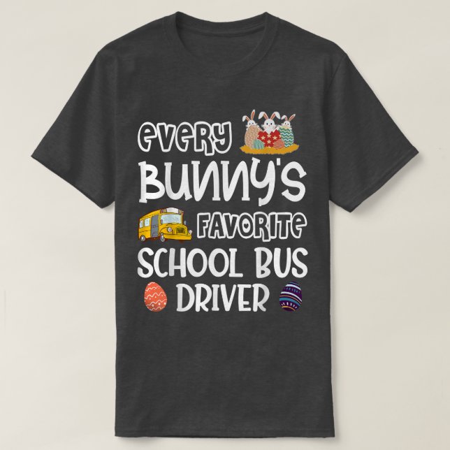 Varje Bunnys favoritchaufför i Buss i Påsk Da T Shirt (Design framsida)