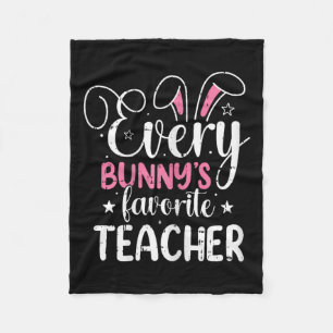 Varje Bunnys Favorite Teacher Påsk Funny Vår Fleecefilt
