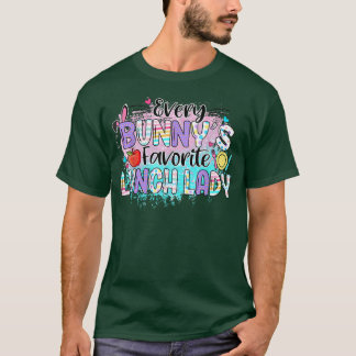 Varje Bunnys favoritlärare i Lunch Dam T Shirt