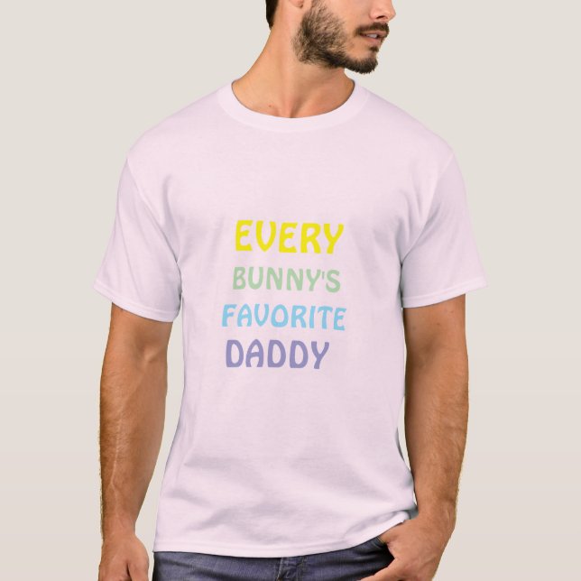 Varje Bunnys favoritpappa T Shirt (Framsida)