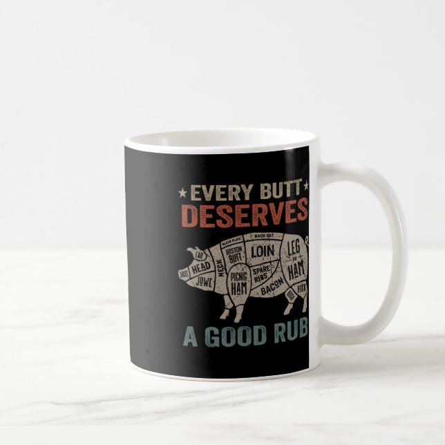 Varje Butt förtjänar en Bra Rub Gris Rökning Party Kaffemugg (Höger)