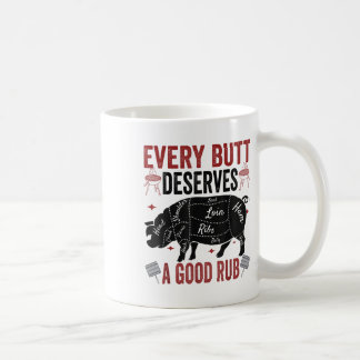 Varje Butt förtjänar en Bra rub-luddig Gris-rök Kaffemugg