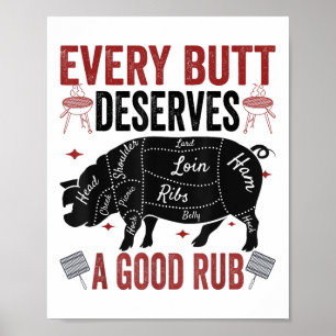 Varje Butt förtjänar en Bra rub-luddig Gris-rök Poster
