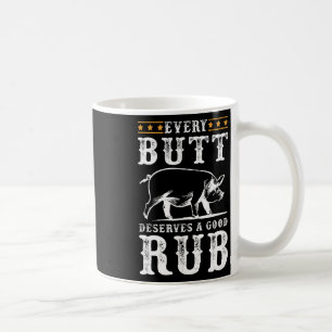 Varje Butt förtjänar en Bra rub-rök Party Bbq Kaffemugg