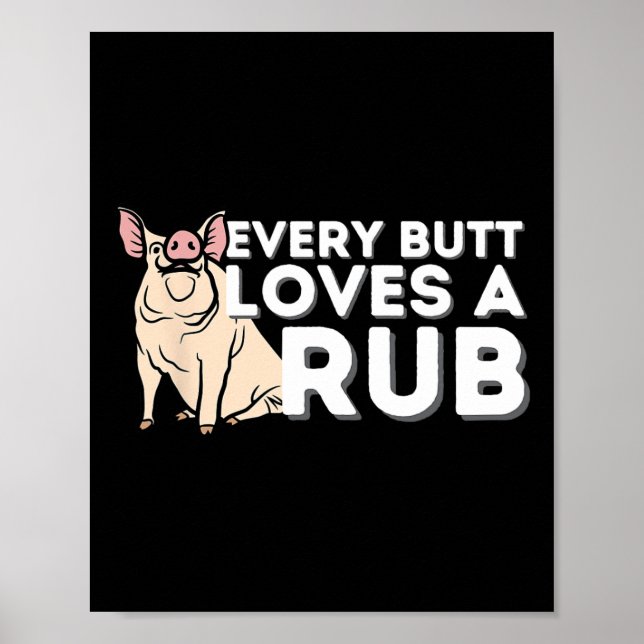 Varje Butt Kärlek A Bra Rub Funny Bbq Smoker Rbecu Poster (Framsidan)