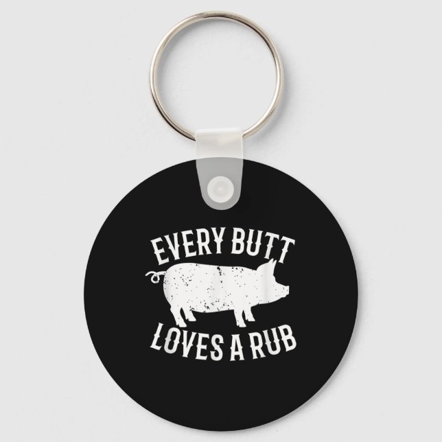Varje Butt Kärlek A Rub Funny Barbecue Gris Gris B Nyckelring (Framsida)