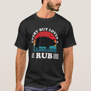 Varje Butt Kärlek A Rub Funny BBQ Barbeque Smoker T Shirt