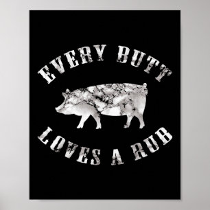 Varje Butt Kärlek A Rub Funny Manar Gris Smoke Bar Poster