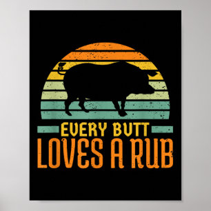 Varje Butt Kärlek A Rub Smoking Kött Gris Grill Bb Poster