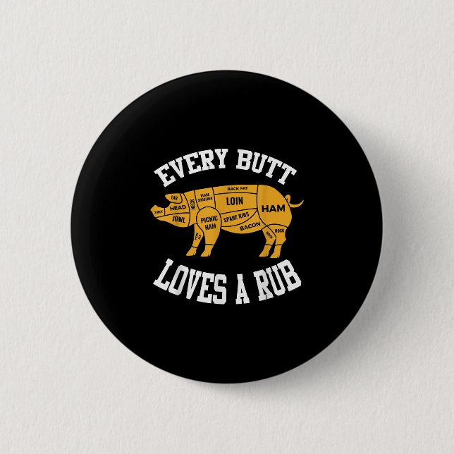 Varje Butt Kärlek ett rub-funny Bbq Butt Rub Knapp (Framsida)