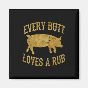 Varje Button Kärlek A Rub Fantastisk Kött Smoker B Magnet