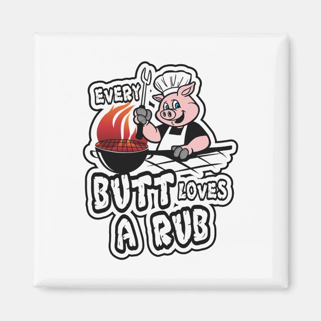 Varje Button Kärlek A Rub Fantastisk Kött Smoker Magnet (Framsidan)