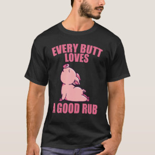Varje Button Kärlek A Rub Grilling T Shirt