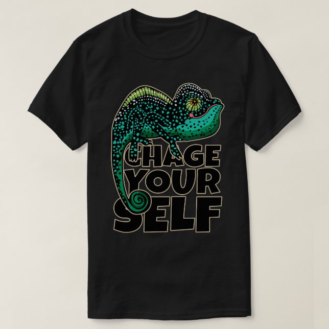 Varje Chameleon känner till sin Färg T Shirt (Design framsida)