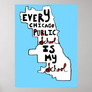 Varje Chicago kommunal skola är min skolar Poster