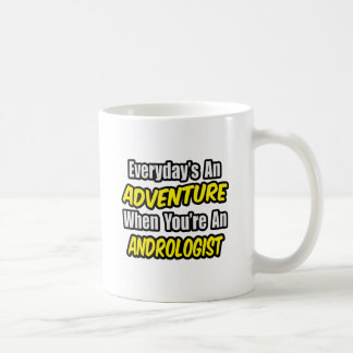 Varje dag är An Äventyr ... Androlog Kaffemugg