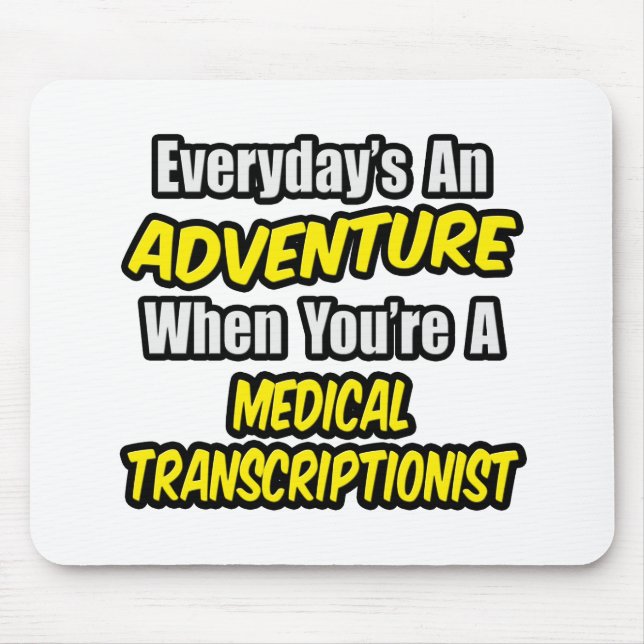 Varje dag är An Äventyr ... Med Transcriptionist Musmatta (Framsidan)