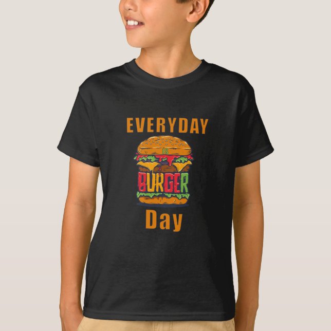 Varje dag är Burger Day T Shirt (Framsida)
