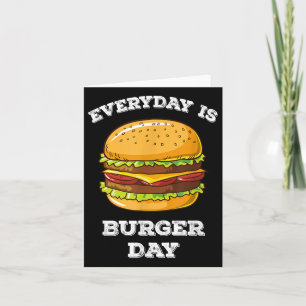 Varje dag är Burgerdagen, det är roligt Manar Kvin Kort