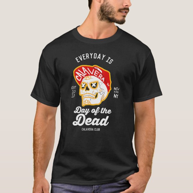 Varje dag är Day of the dead (Calavera Hat) T-Shir T Shirt (Framsida)