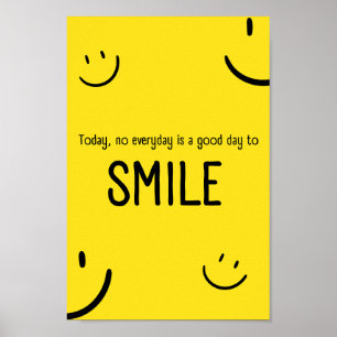 Varje dag är en bra att le, livlig motivation poster