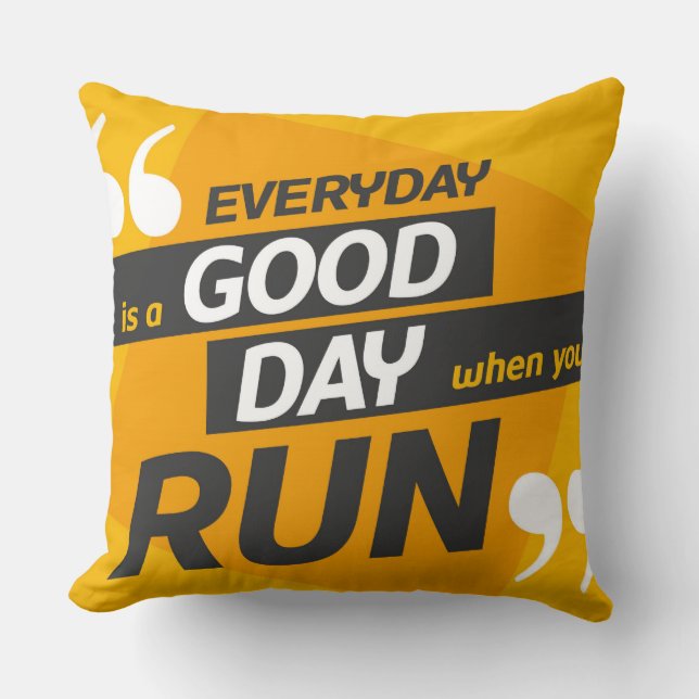 Varje dag är en Bra när du Springor Kudde (Framsida)