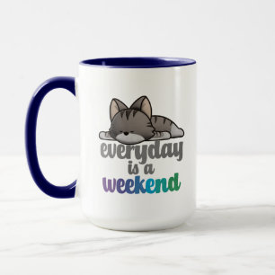 Varje dag är en Helg-kaffe Mugg