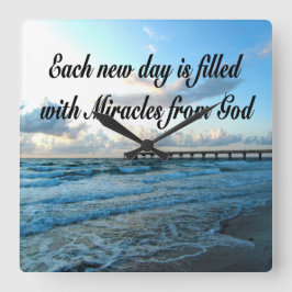 VARJE DAG ÄR EN MIRACLE FRÅN GOD FYRKANTIG KLOCKA