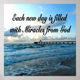 VARJE DAG ÄR EN MIRACLE FRÅN GOD POSTER