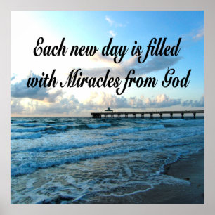 VARJE DAG ÄR EN MIRACLE FRÅN GOD POSTER