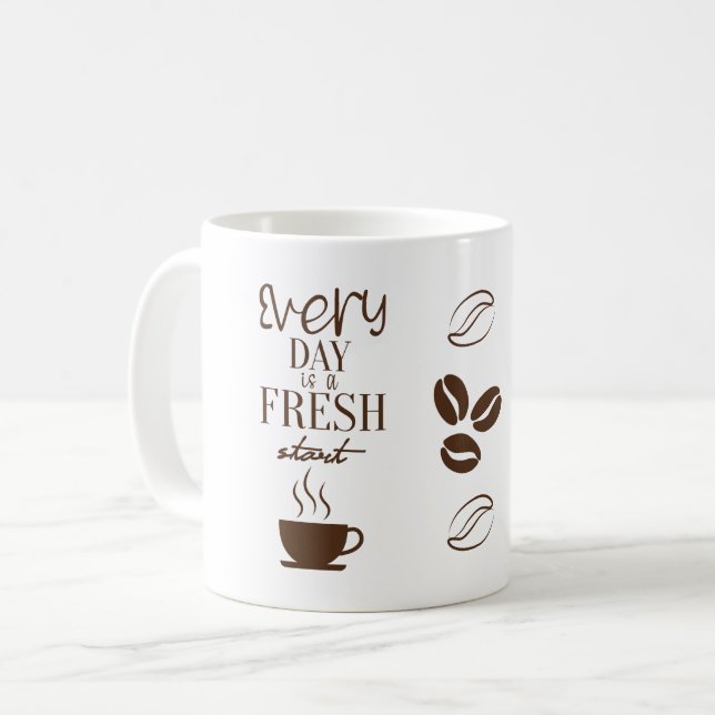 Varje Dag Är En Ny Början Motivationsmuggsdesign Kaffemugg (Framsida vänster)
