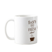 Varje Dag Är En Ny Början Motivationsmuggsdesign