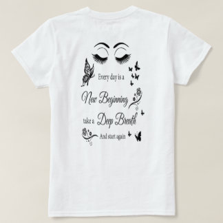 Varje dag är en ny början T-Shirt