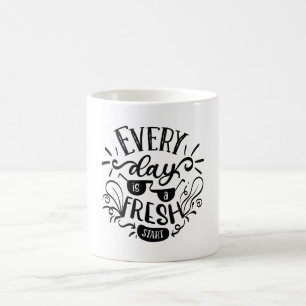 Varje dag är en ny inledning av ett motiverat brev kaffemugg