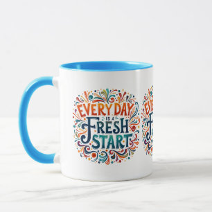 "Varje dag är en ny start" Motivering Mugg