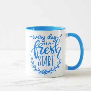 Varje dag är en ny start mugg